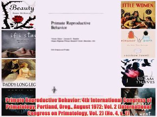 [PDF] Primate Reproductive Behavior: 4th International Congress of Primatology Portland Oreg.