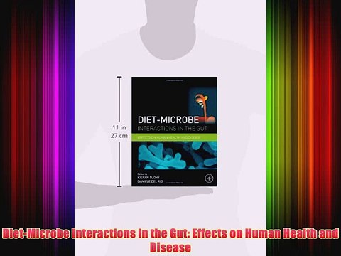 [PDF] Diet-Microbe Interactions in the Gut: Effects on Human Health and Disease Full Colection