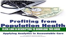 [PDF] Profiting from Population Health Management: Applying Analytics in Accountable Care Popular