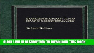 [PDF] Somatization and Hypochondriasis Popular Online