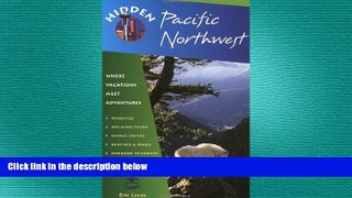 READ book  Hidden Pacific Northwest: Including Oregon, Washington, Vancouver, Victoria, and