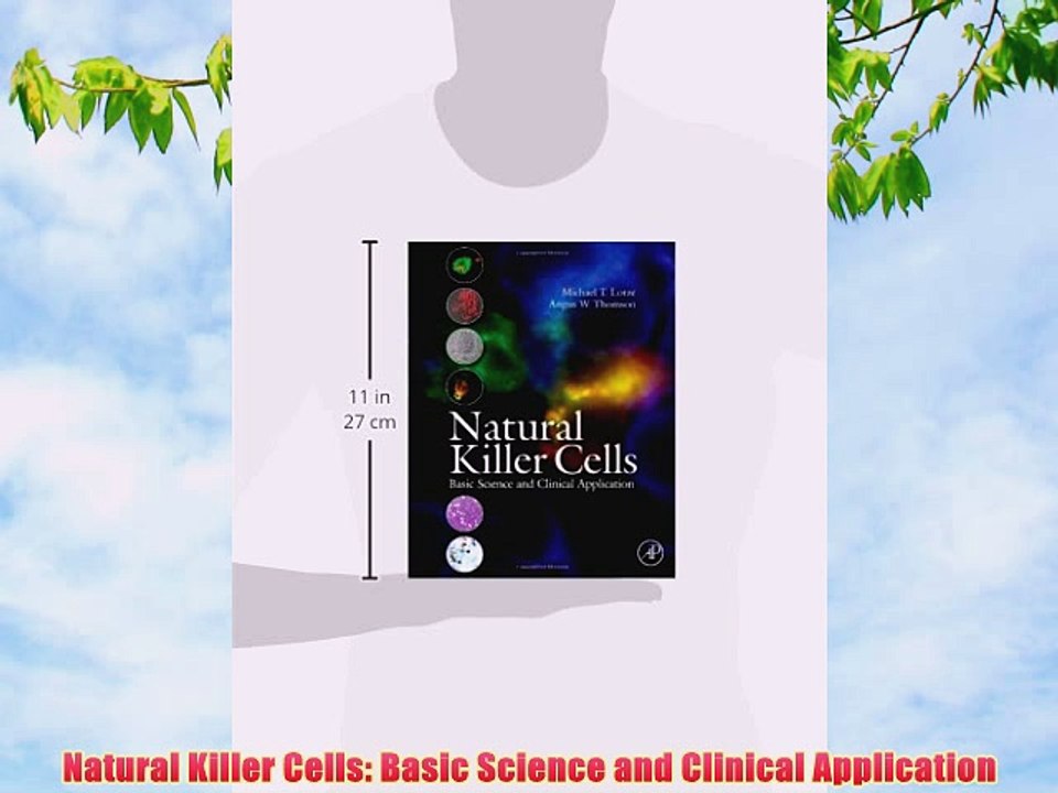 [PDF] Natural Killer Cells: Basic Science and Clinical Application Full Colection