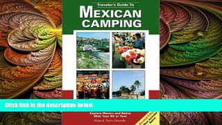 behold  Travelers Guide to Mexican Camping: Explore Mexico and Belize with Your RV or Tent