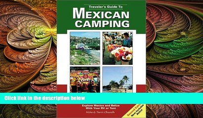 behold  Travelers Guide to Mexican Camping: Explore Mexico and Belize with Your RV or Tent