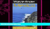 there is  Wave-Finder Surf Guide Mexico