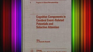 [PDF] Cognitive Components in Cerebral Event-Related Potentials and Selective Attention (Progress