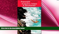book online Frommer sÃ‚ Portable Acapulco, Ixtapa   Zihuatanejo (Frommer s Portable)