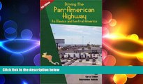 different   Driving the Pan-American Highway to Mexico and Central America
