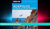 different   Moon Acapulco, Ixtapa, and Zihuatanejo (Moon Handbooks)