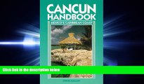 behold  Cancun Handbook: Mexico s Caribbean Coast (Moon Handbooks)