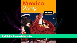 behold  Fodor s Mexico 2009 (Travel Guide)