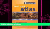 there is  Michelin 2005 Road Atlas USA/Canada/Mexico