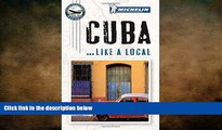 there is  Michelin Cuba (Like a Local)