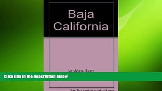 there is  Baja California