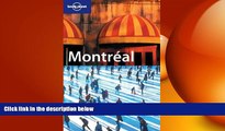 FREE DOWNLOAD  Lonely Planet Montreal (Lonely Planet Montreal   Quebec City)  DOWNLOAD ONLINE