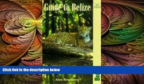 behold  Guide to Belize (Bradt Travel Guides)