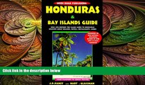 there is  Honduras and Bay Islands Guide (Open Road)