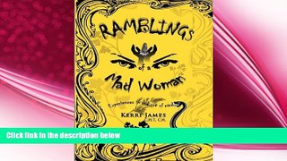 behold  Ramblings of a Mad Woman: Experiences in and out of mind