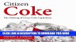 [PDF] Citizen Coke: The Making of Coca-Cola Capitalism: Library Edition Popular Online