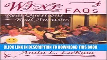 [PDF] Wine FAQs: Real Questions--Real Answers Full Online