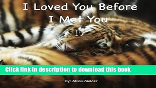 [PDF] I Loved You Before I Met You Full Online