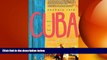 FREE DOWNLOAD  Cuba, More or Less: Travel, Faith and Life in the Waning Years of the Castro