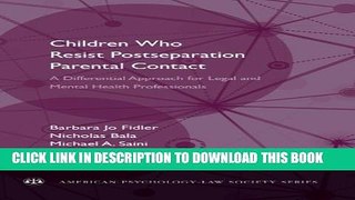 [PDF] Children Who Resist Post-Separation Parental Contact: A Differential Approach for Legal and