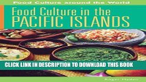 [PDF] Food Culture in the Pacific Islands (Food Culture around the World) Popular Colection