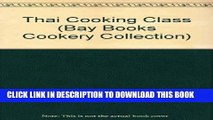 [PDF] Thai Cooking Class (Bay Books Cookery Collection) Popular Colection