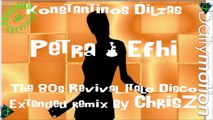 Κωνσταντίνος Δίλζας - Πέτρα Κι Ευχή (Dj ChrisZ 80s Revival Italo Disco Extended Remix)