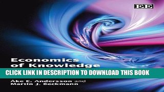 [PDF] Economics of Knowledge: Theory, Models and Measurements Full Online