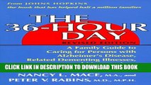 [PDF] The 36-Hour Day: A Family Guide to Caring for Persons With Alzheimer s Disease, Related