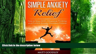 Big Deals  Simple Anxiety Relief: How to Stop OCD, Obsessive Thinking and Control Anxiety