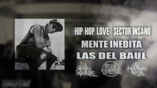 MENTE INEDITA - Hip Hop Love [ Sector Insano ][HD] - YouTube