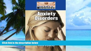 Big Deals  Anxiety Disorders (Diseases and Disorders)  Free Full Read Best Seller