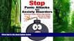 Big Deals  Stop Panic Attacks And Anxiety Disorders: Overcome Panic,Stress And Anxiety And Live A