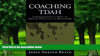 Must Have PDF  Coaching TDAH: Coaching para JÃ³venes y Adultos con  DÃ©ficit de AtenciÃ³n con o