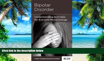Big Deals  Bipolar Disorder - Understanding and Help for Extremem Mood Swings  Best Seller Books