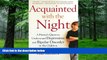 Big Deals  Acquainted with the Night: A Parent s Quest to Understand Depression and Bipolar