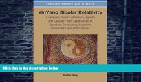 Must Have PDF  YinYang Bipolar Relativity: A Unifying Theory of Nature, Agents and Causality with