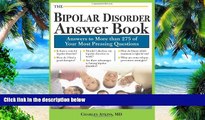 Must Have PDF  The Bipolar Disorder Answer Book: Professional Answers to More than 275 Top