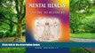 Big Deals  Mental Illness: A Guide to Recovery  Best Seller Books Most Wanted
