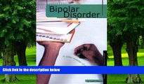 Big Deals  Bipolar Disorder (Perspectives on Mental Health)  Free Full Read Most Wanted