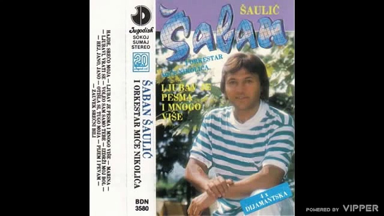 Saban Saulic - Voleo sam samo tebe