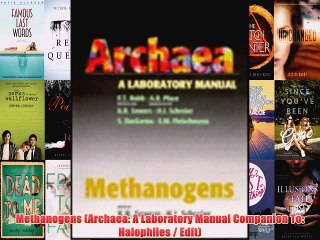 [PDF] Methanogens (Archaea: A Laboratory Manual Companion To: Halophiles / Edit) Full Online