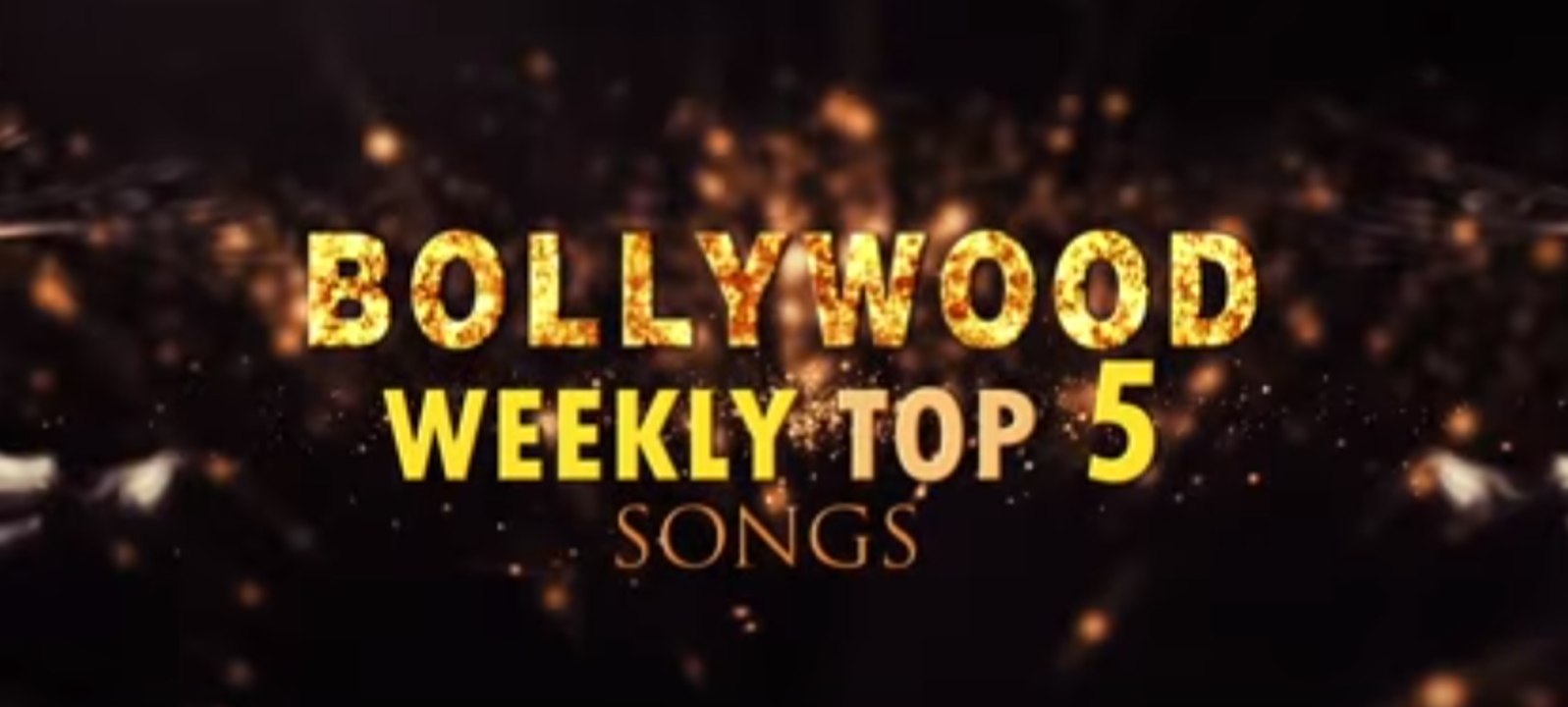 Bollywood Weekly Top 5 Songs  Episode 7  Latest Hindi Songs