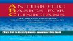 [PDF] Antibiotic Basics for Clinicians: The ABCs of Choosing the Right Antibacterial Agent Popular