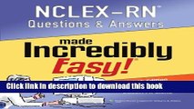 [PDF] NCLEX-RN Questions and Answers Made Incredibly Easy (Nclexrn Questions   Answers Made
