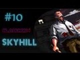 Skyhill #10 - Das Ende naht! Deutsch [HD]