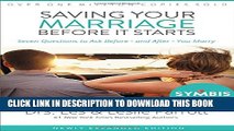 Collection Book Saving Your Marriage Before It Starts: Seven Questions to Ask Before -- and After
